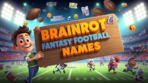 brainrot fantasy football names